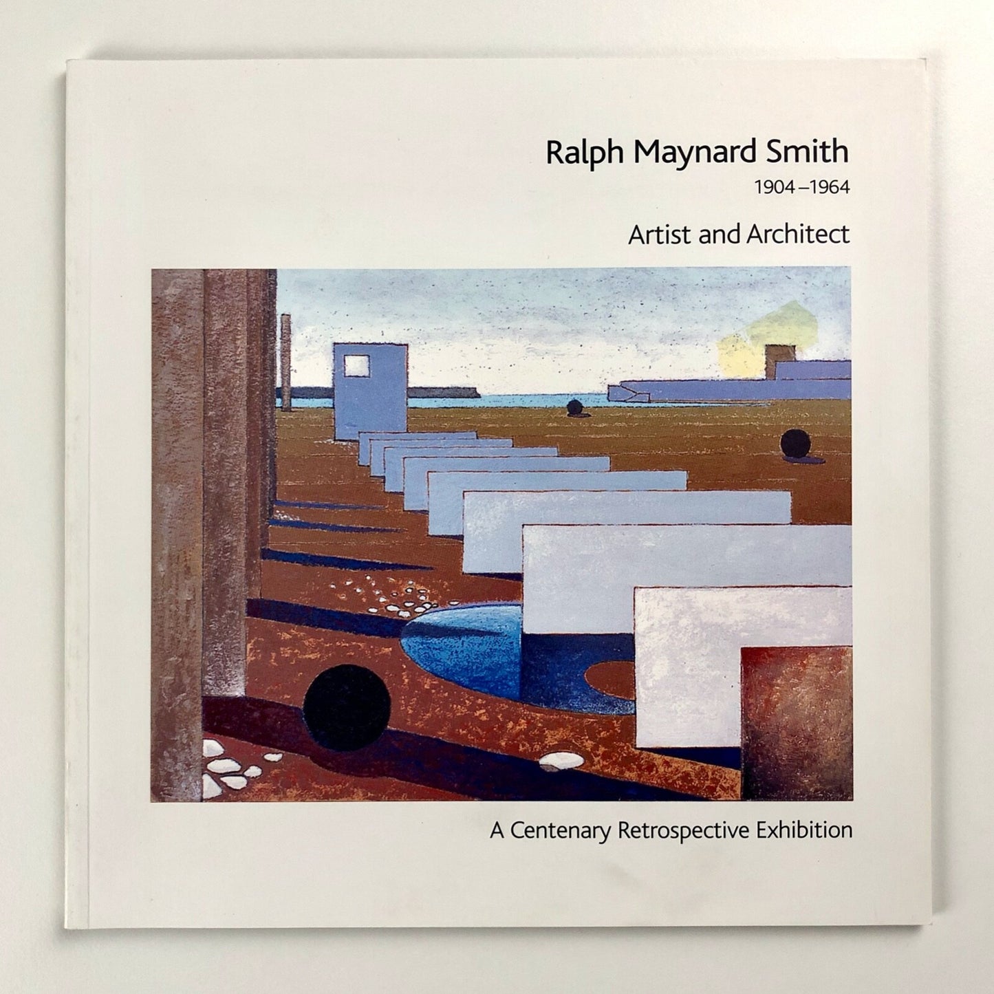 Ralph Maynard Smith – Artist and Architect | Wolseley Fine Art catalogue, 2004