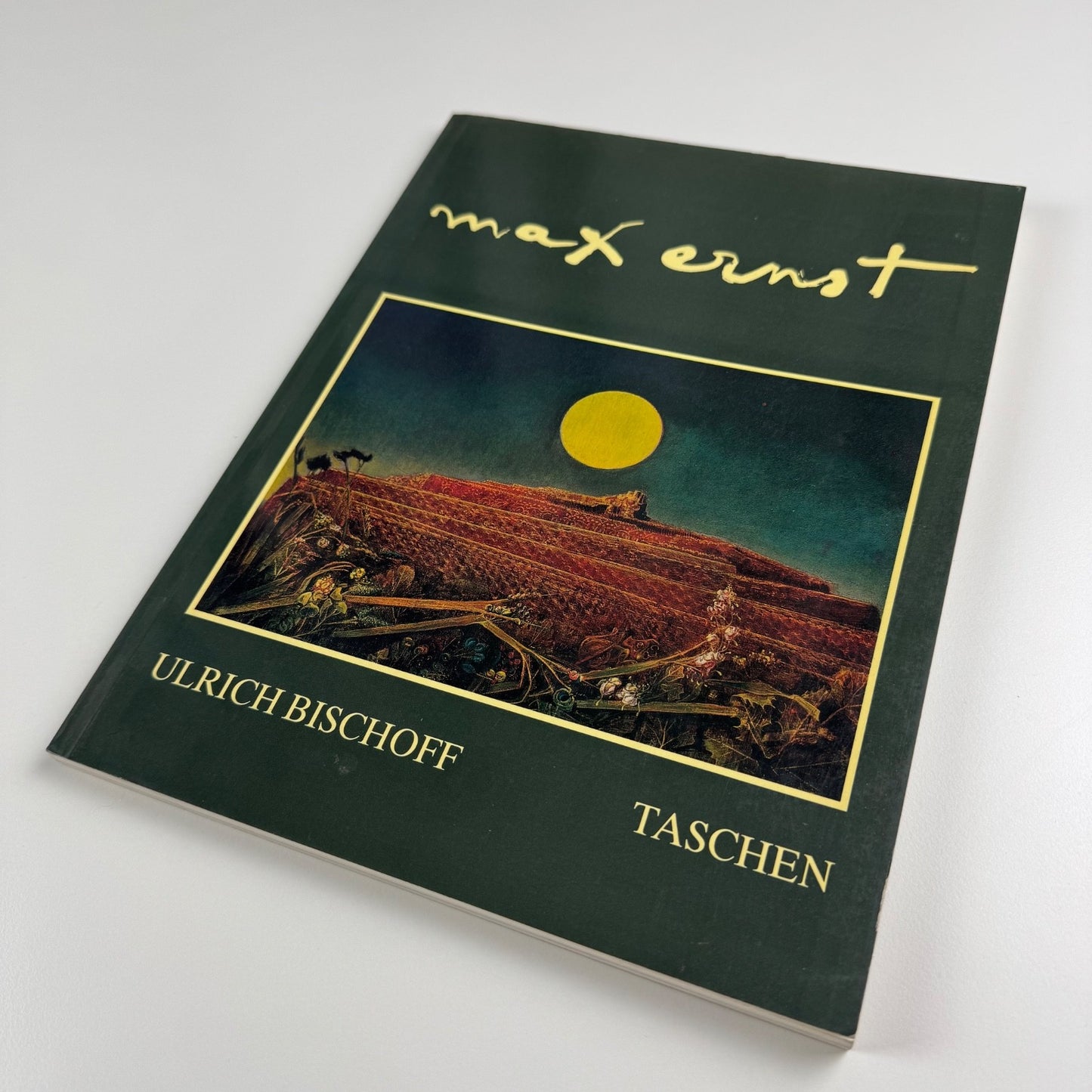 Max Ernst by Ulrich Bischoff | Taschen, 1988