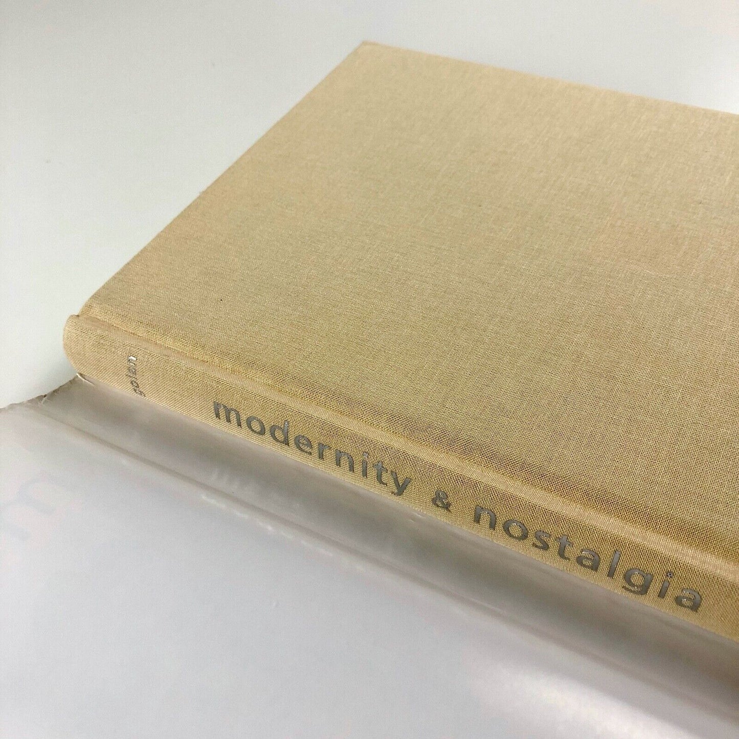Modernity & Nostalgia: Art & Politics in France Between the Wars | R. Golan | Yale University Press, 1995