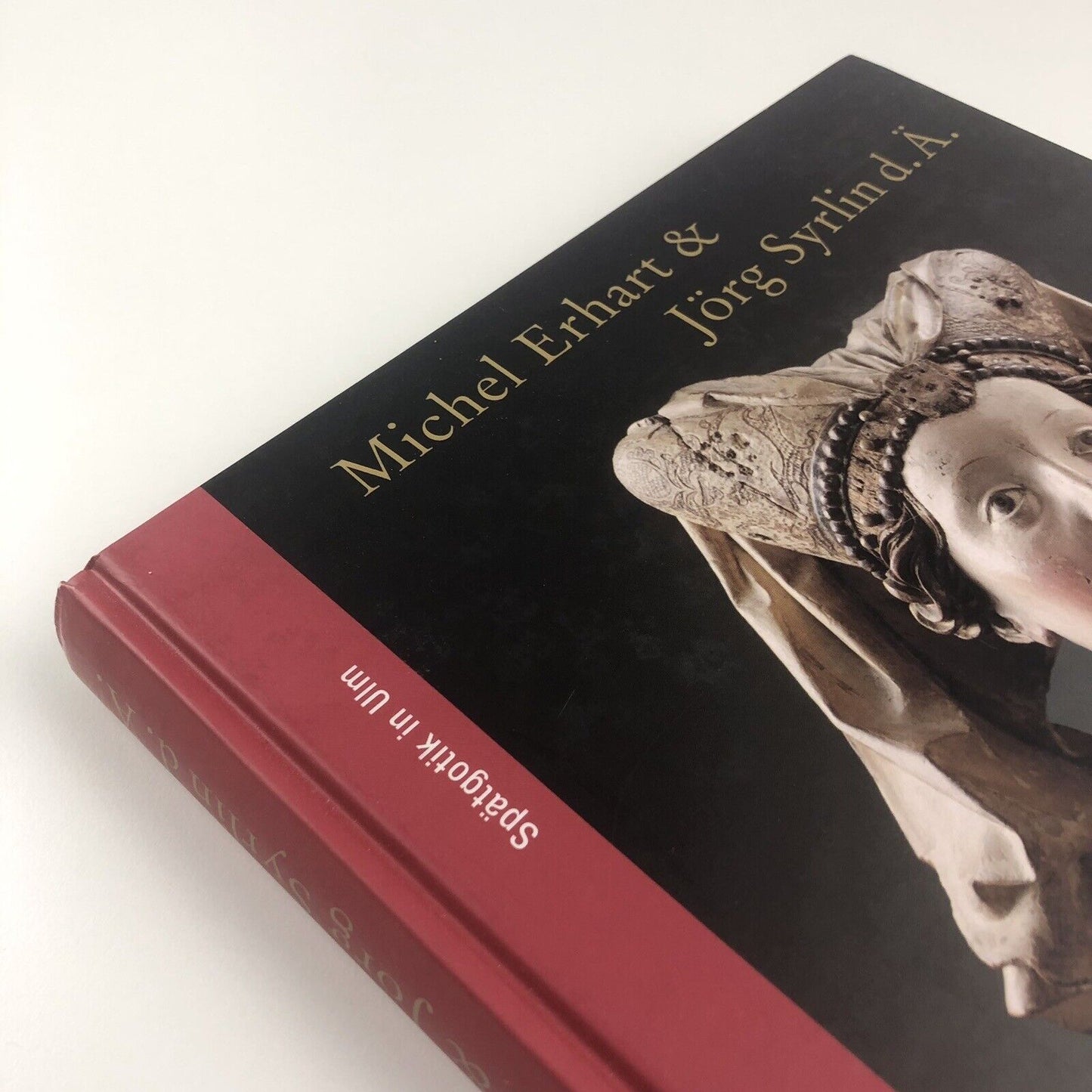 Michel Erhart & Jörg Syrien d. Ä. Spätgotik in Ulm | Ulmer Museum catalogue, 2002