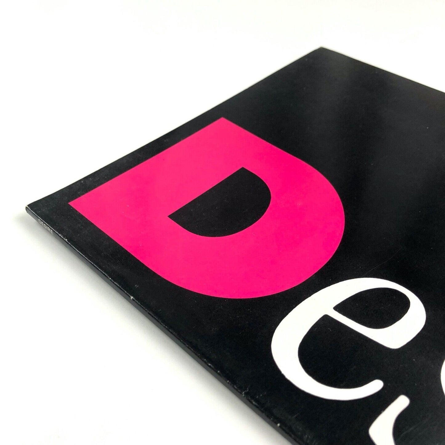ICA Documents 1. Desire | edited by Lisa Appignanesi 1984 Institute of Contemporary Arts ICA