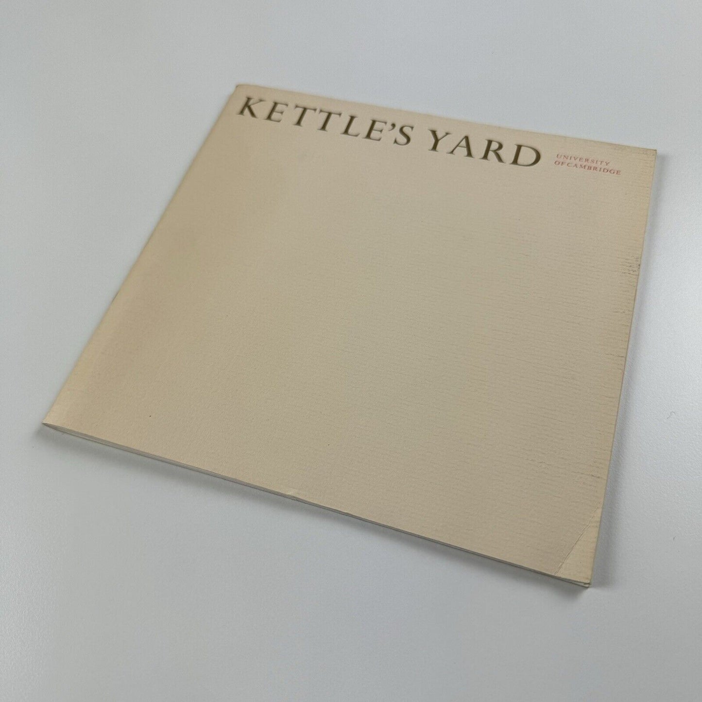 Kettle’s Yard. University of Cambridge. An illustrated guide, 1991