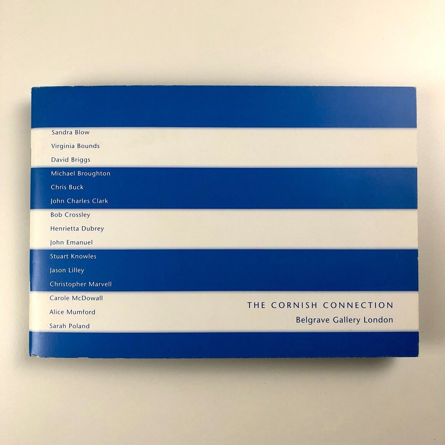 The Cornish Connection: Belgrave St Ives Contemporaries | Belgrave Gallery booklet, 2007