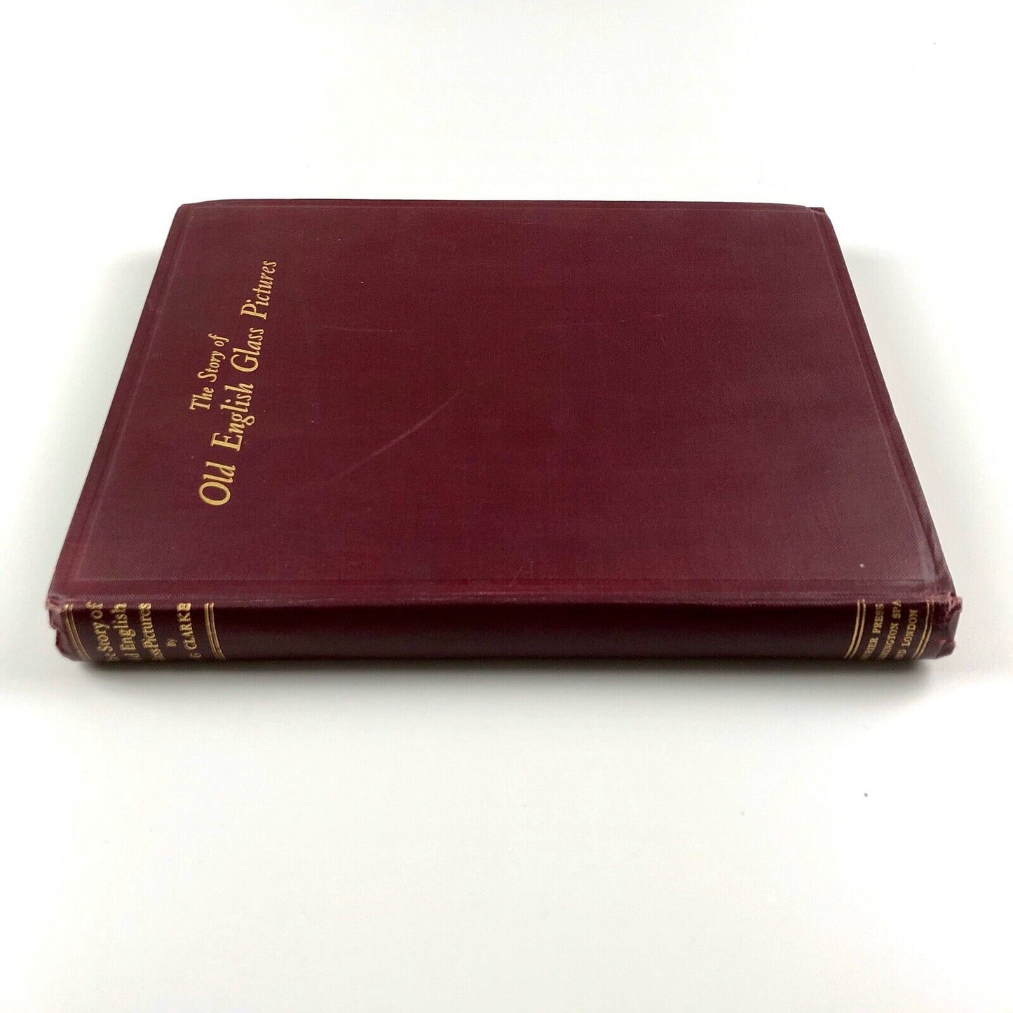 The Story of English Glass Pictures 1690–1810 by H. G. Clarke | Courier Press, 1928