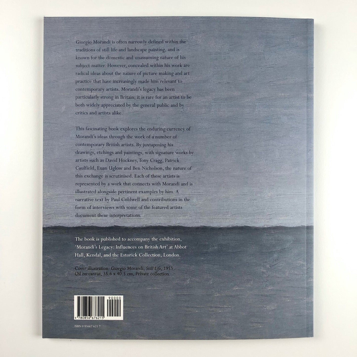 Morandi's Legacy: Influences of British Art by Paul Coldwell | Estorick Collection | Philip Wilson Publishers, 2006