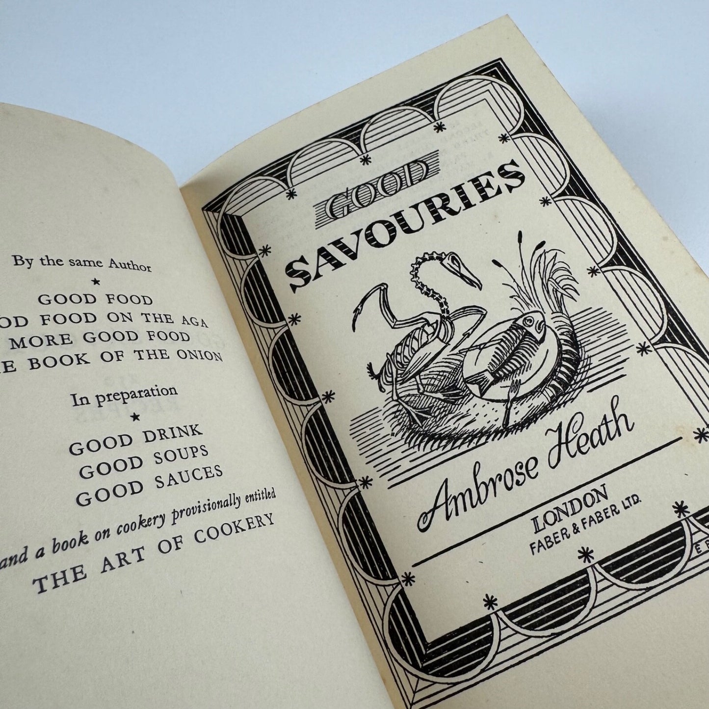 Ambrose Heath Good Savouries | Faber & Faber, 1937 reprint. Edward Bawden illustrations