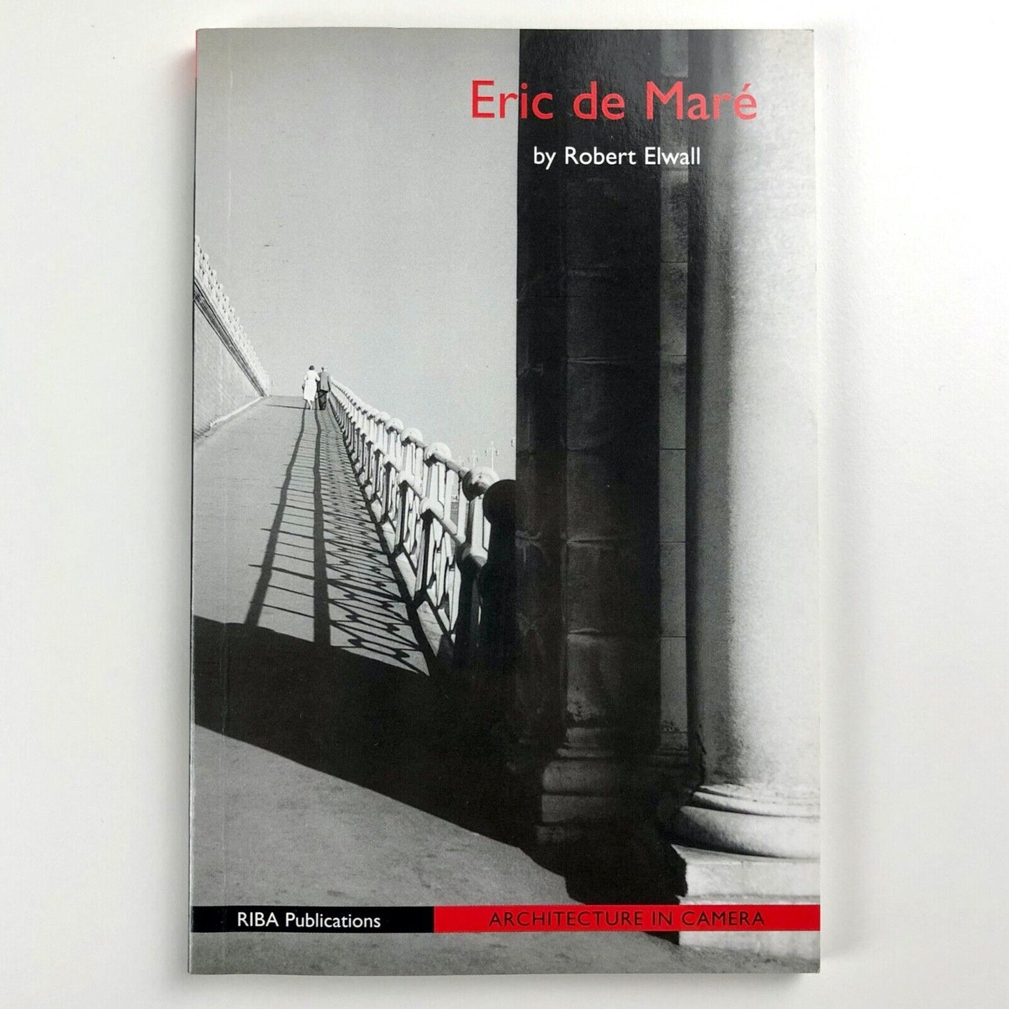 Eric de Maré by Robert Elwall | RIBA Publications, 2000