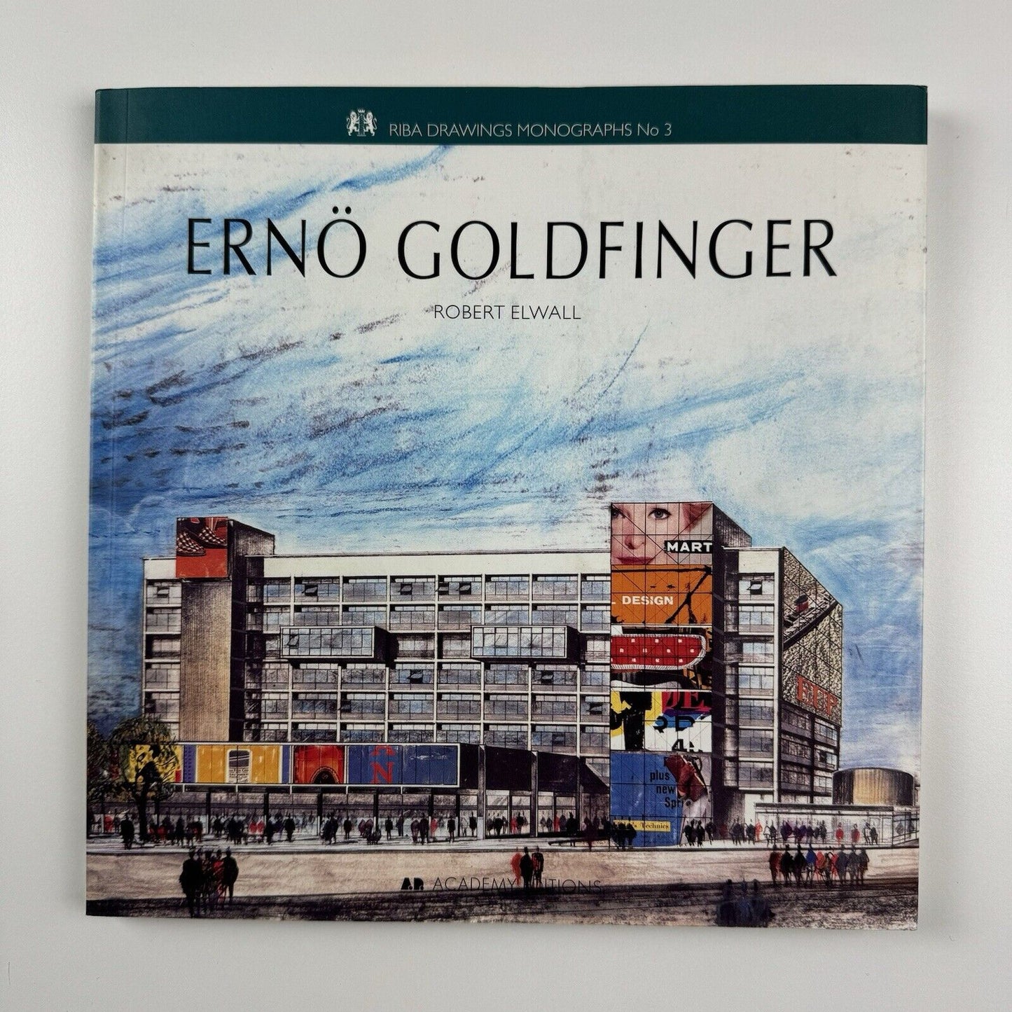 Ernö Goldfinger | Robert Elwall | RIBA Drawings Monographs No 3 | Academy Editions, 1996