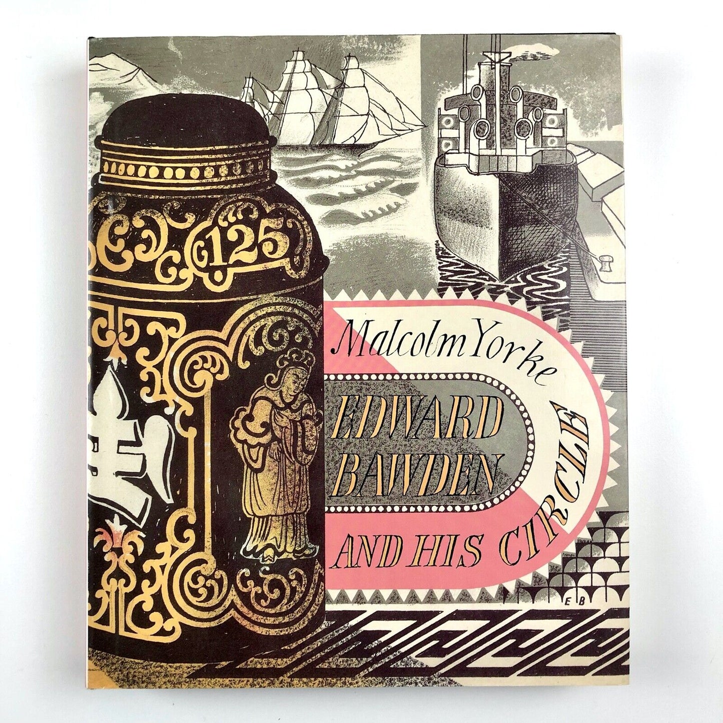 Edward Bawden and His Circle: The Inward Laugh | Hardback | Malcolm Yorke, 2007