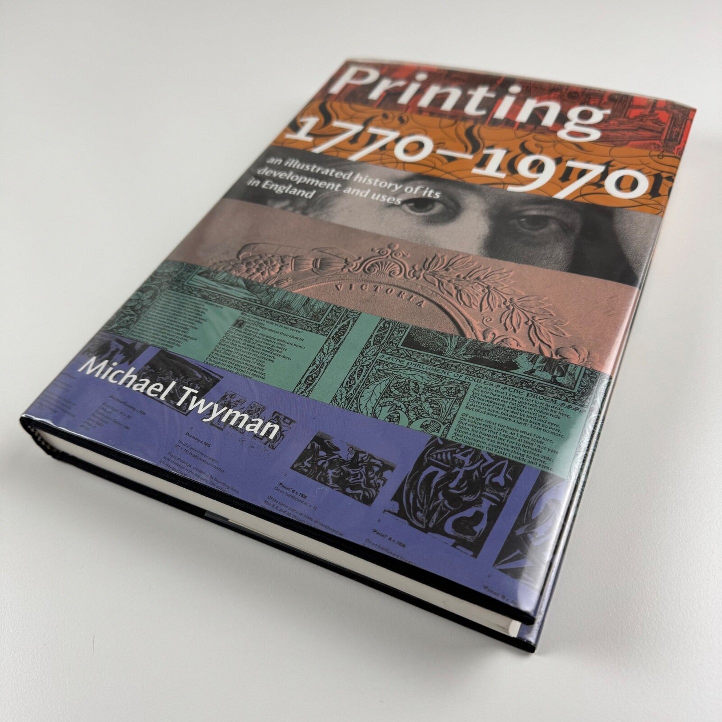 Printing 1770-1970 an illustrated history of its development and uses in England by Michael Twyman | The British Library, Oak Knoll Press, Reading University Press, 1998 edition