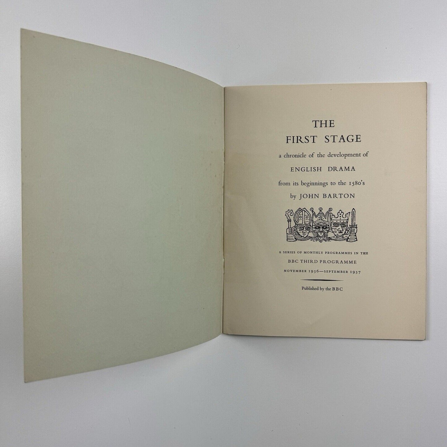 The First Stage: A Chronicle of the Development of English Drama From Its Beginnings to the 1580s, by John Barton | BBC 1956/7