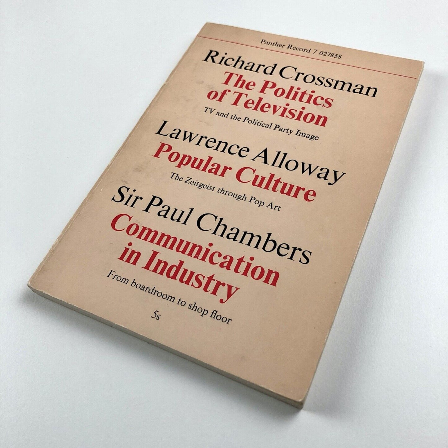 Three Studies in Modern Communication | Panther Record 7, 1969 | Lawrence Alloway, Richard Crossman, Sir Paul Chambers