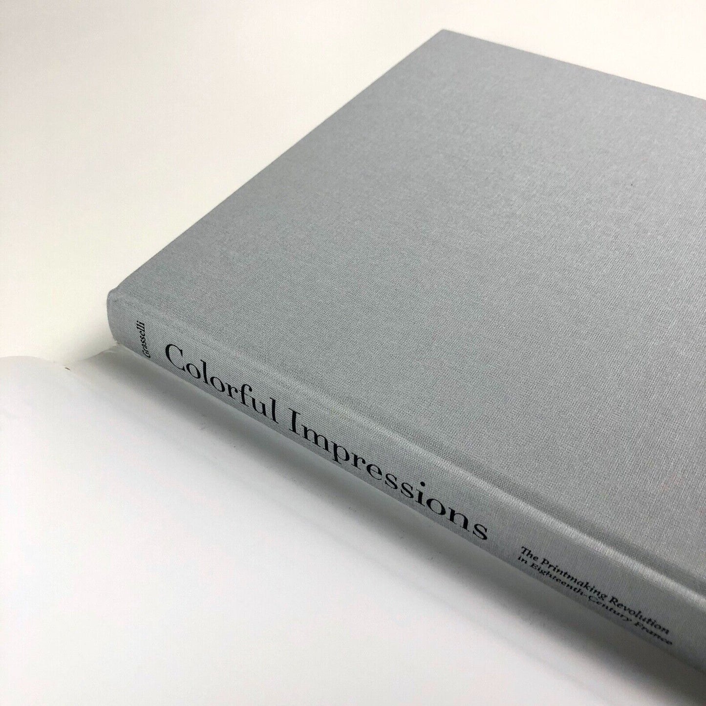 Colorful Impressions: The Printmaking Revolution in 18th-Century France | Margaret Morgan Grasselli, 2003