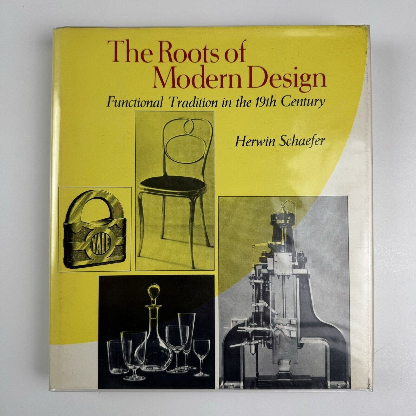 The Roots of Modern Design: Functional Tradition in the 19th Century | Herwin Shaefer | Studio Vista, 1970