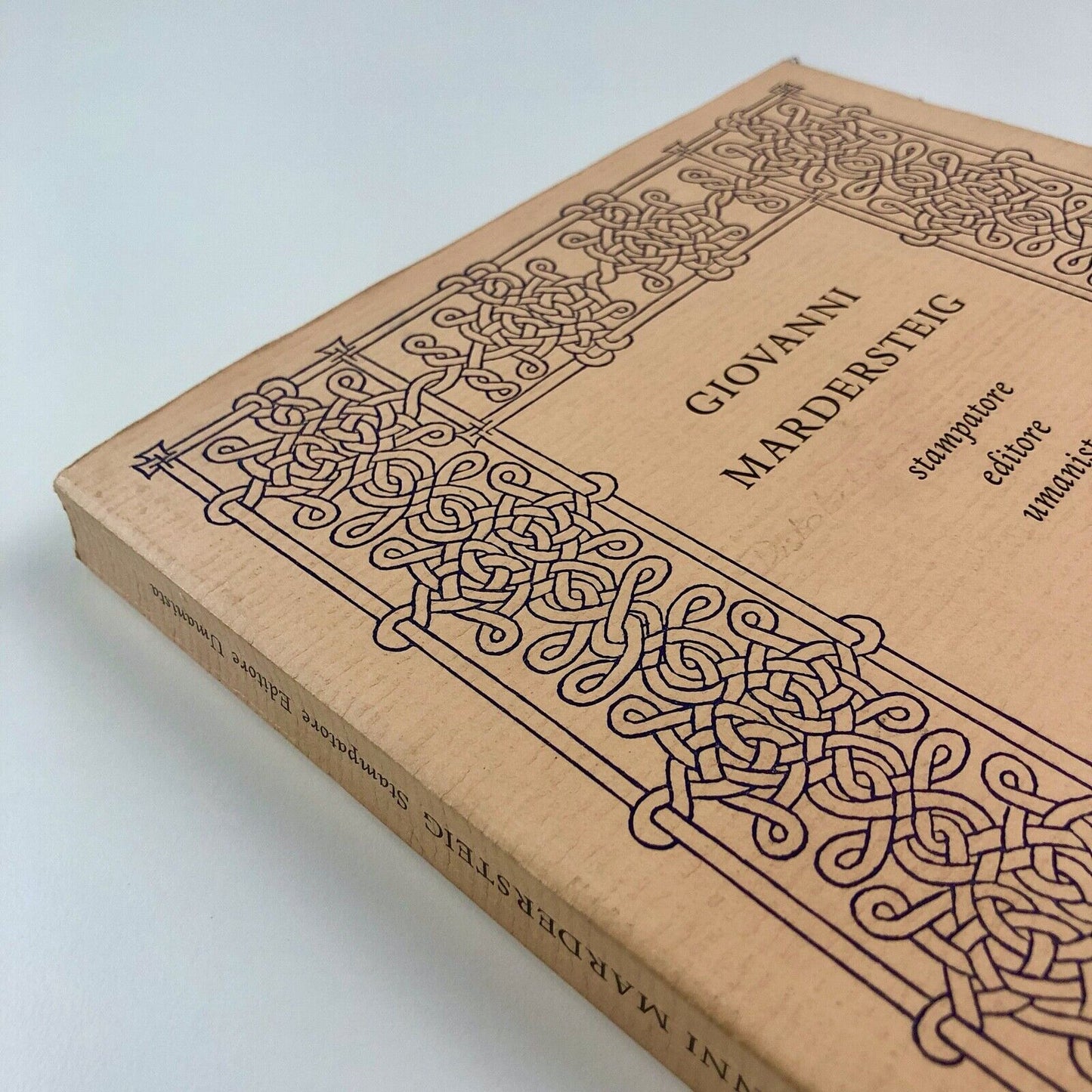 Giovanni Mardersteig: Stampatore, Editore, Umanista | Edizioni Valdonega, 1989