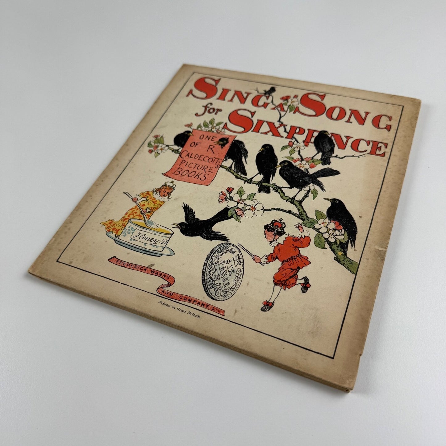 Sing a Song for Sixpence by Randolph Caldecott. R. Caldecott’s Picture Books, Frederick Warne and Co, undated