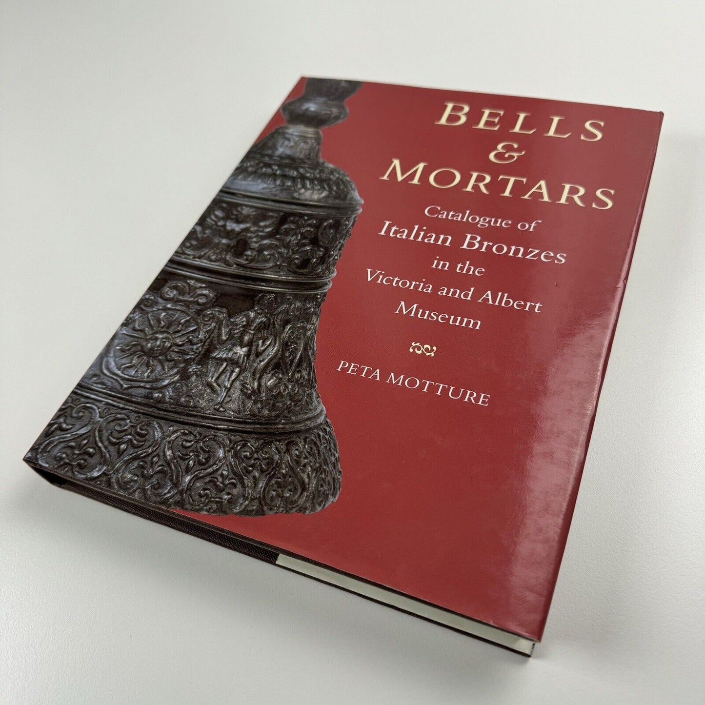 Bells & Mortars – Catalogue of Italian Bronzes in the V&A by Peta Motture | V&A Publications, 2001