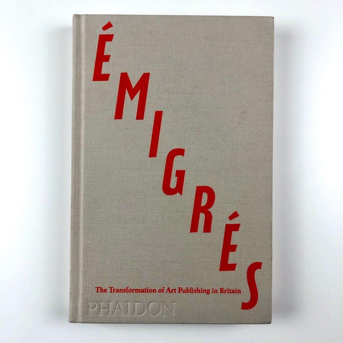 Émigrés – The Transformation of Art Publishing in Britain by Anna Nyburg | Phaidon, 2014