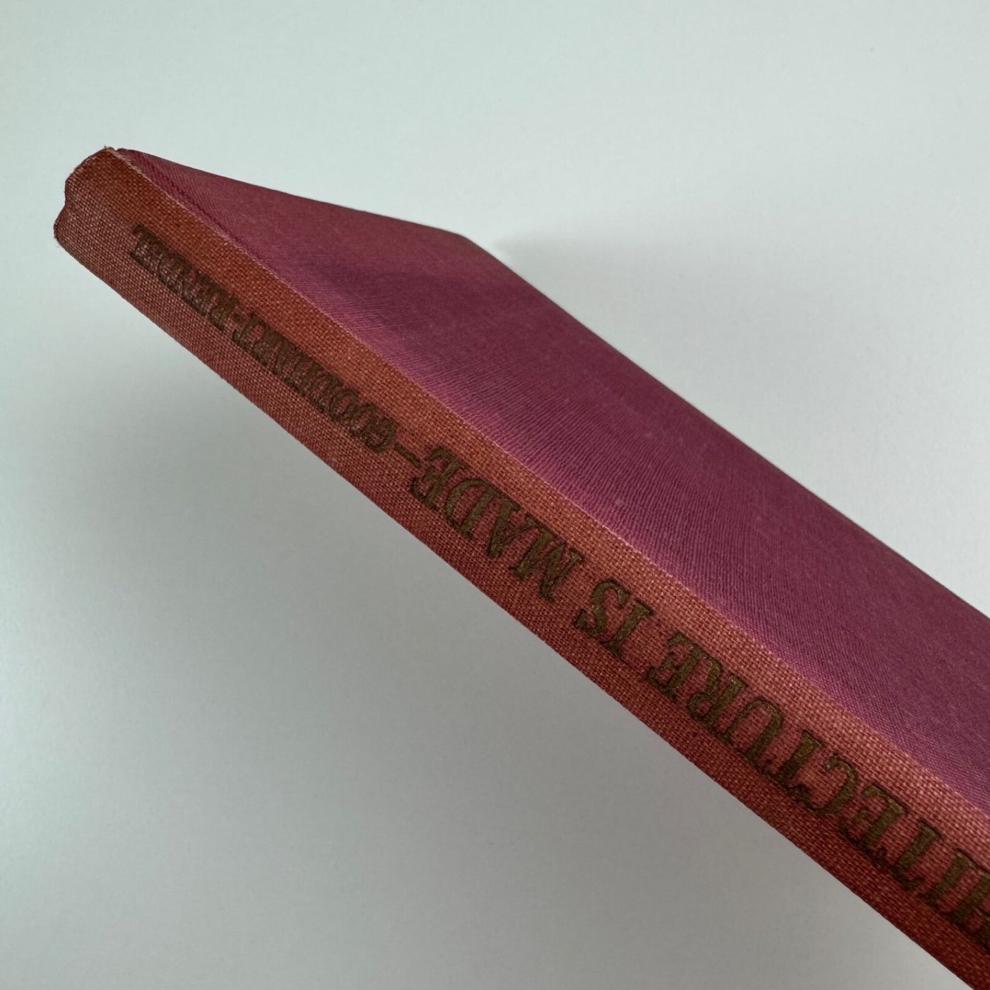 How architecture is made by H.S. Goodhart-Rendel. Sidney Jones Lectures in Art delivered at Liverpool University 1945-46 | Associated Iliffe, 1947