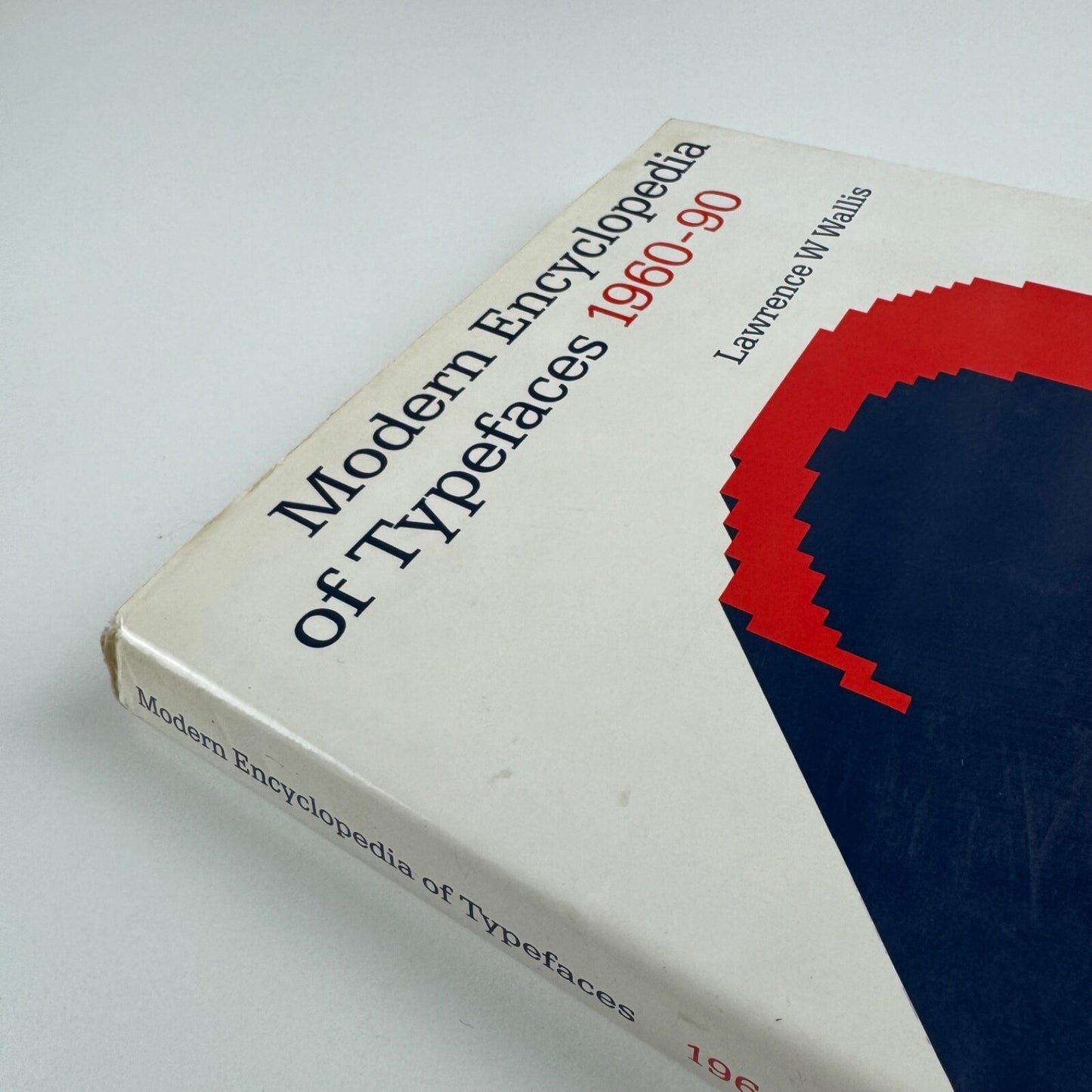 Modern Encyclopedia of Typefaces 1960–90 by Lawrence W. Wallis | Lund Humphries, 1990