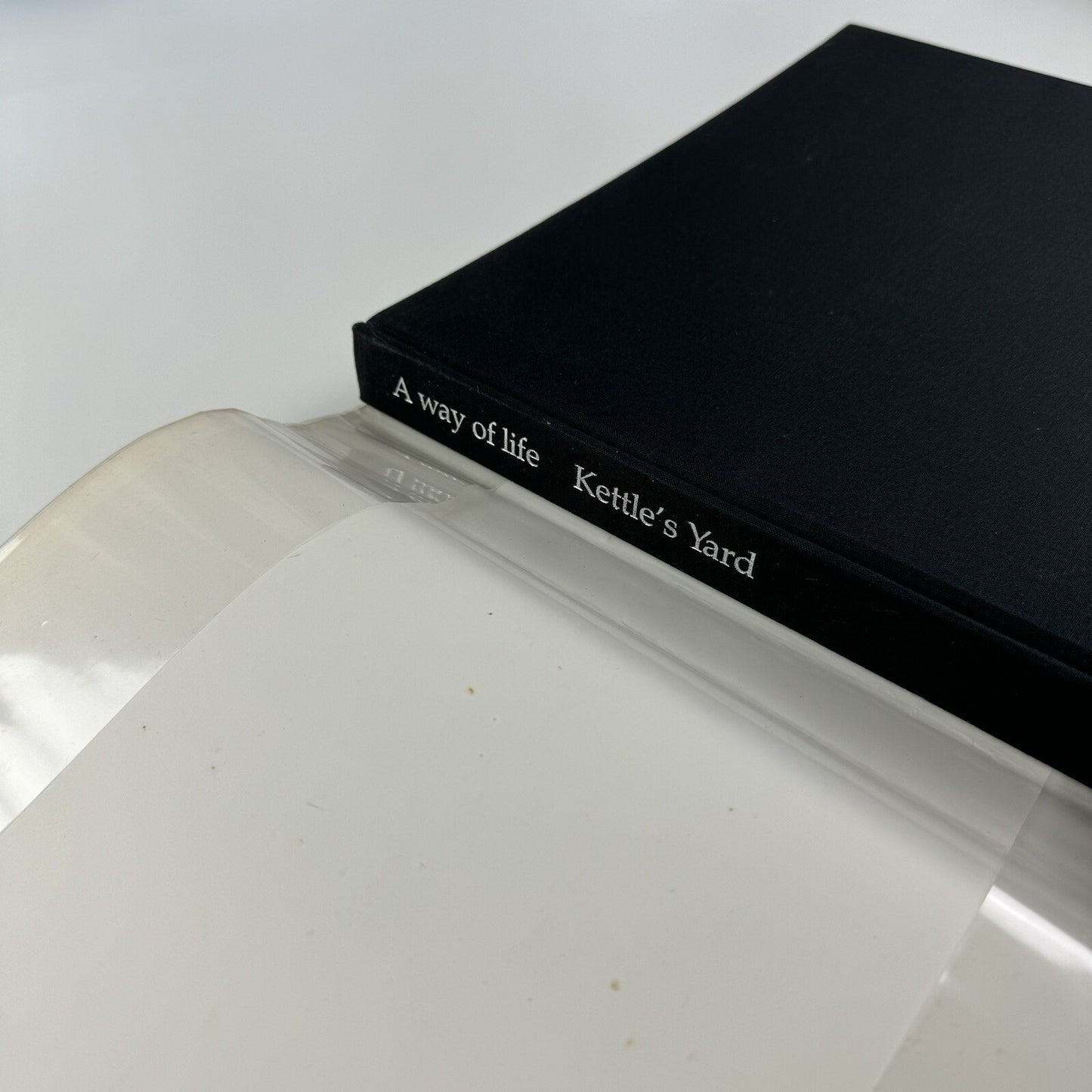A way of life. Kettle’s Yard by Jim Ede | Cambridge University Press, 1984 | 1st Edition