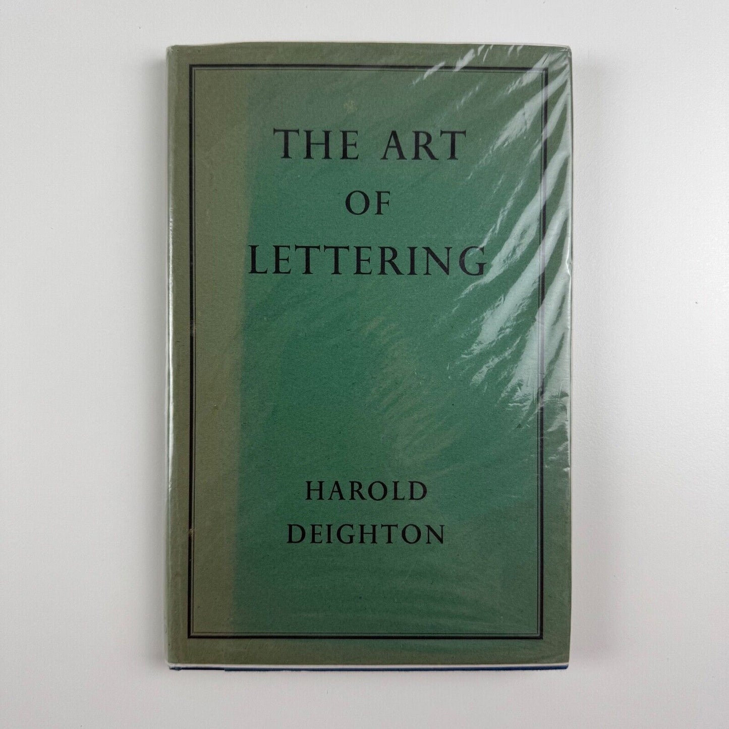 The Art of Lettering by Harold Deighton | B.T. Batsford, 1947