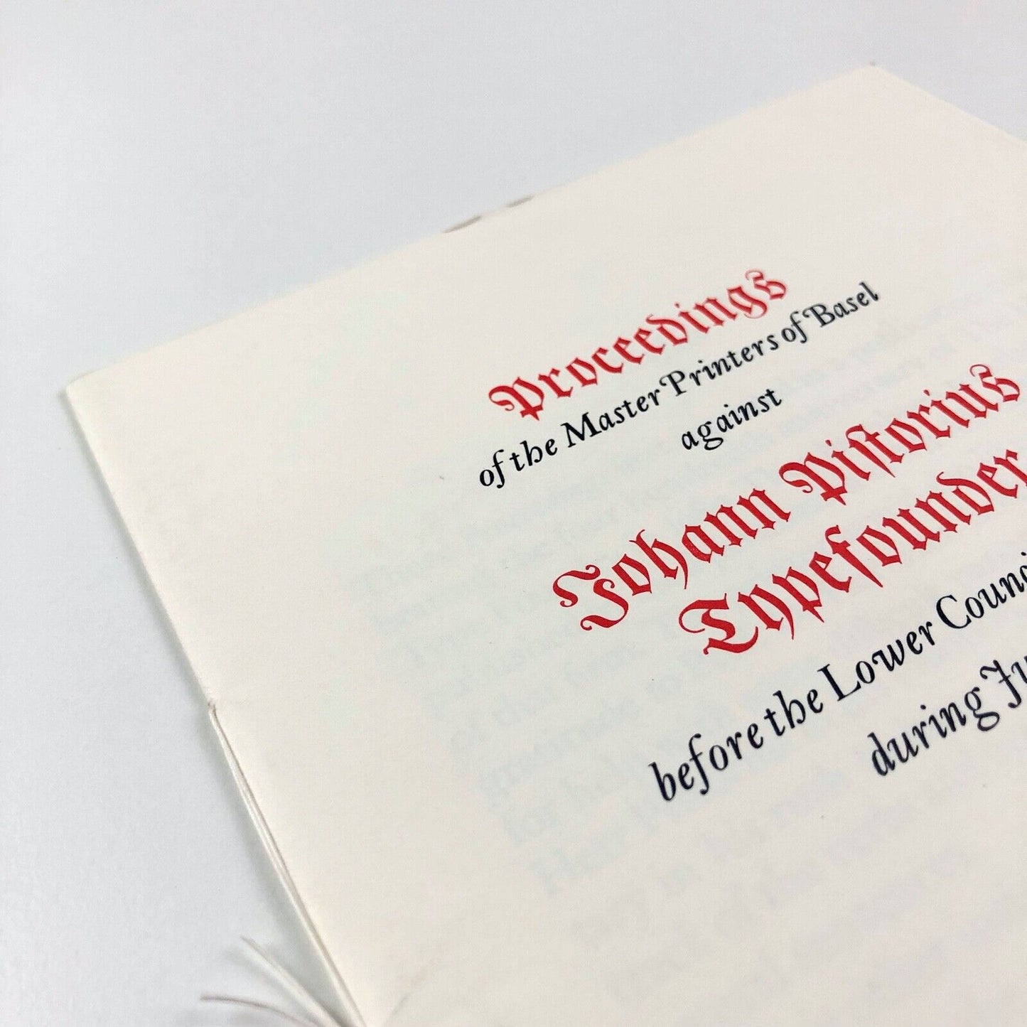 Proceedings of the Master Printers of Basel against Johann Pistorius. Before the Lower Council of that City during June, 1698 | Paul Hayden Duensing, Vicksburg, 1982