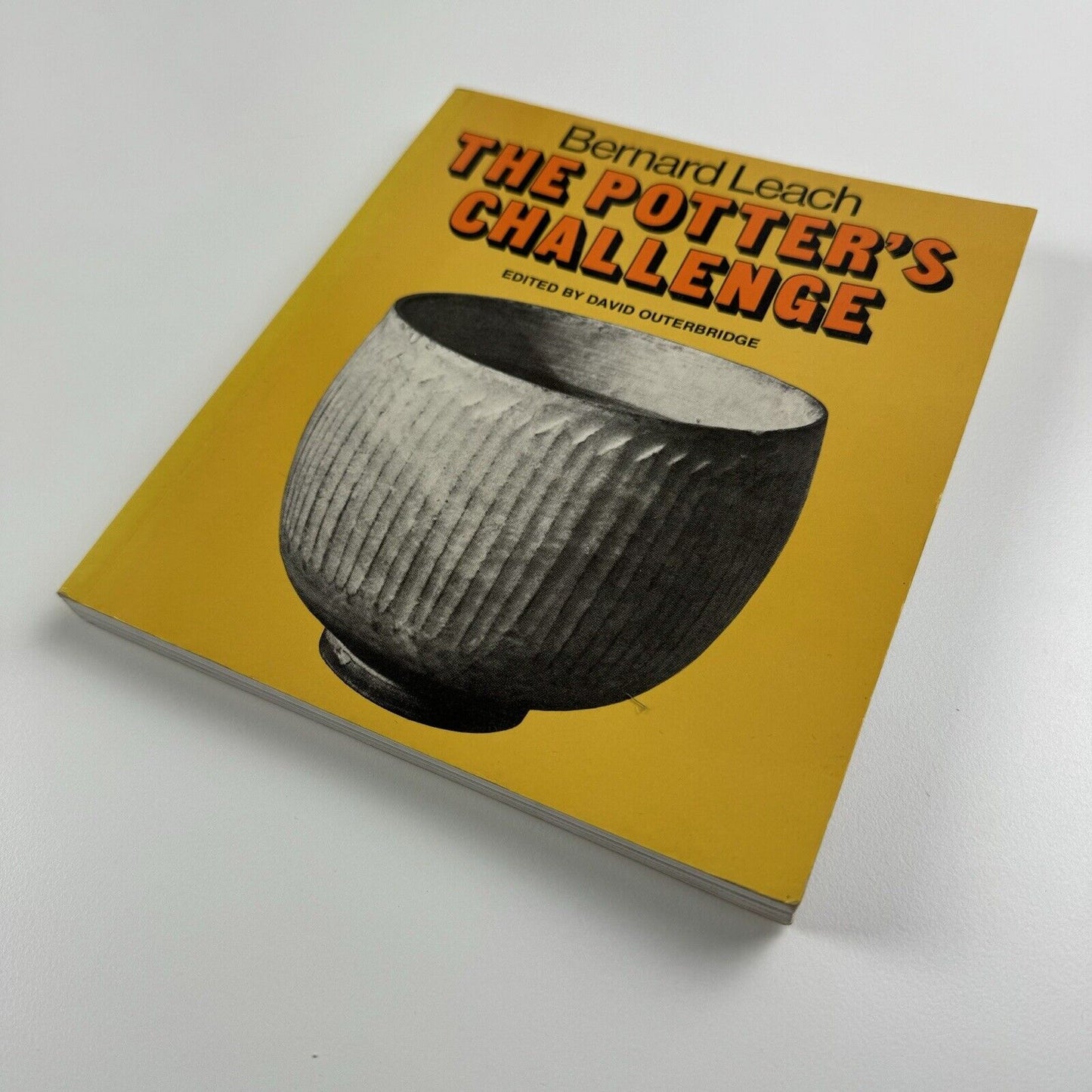 Bernard Leach. The Potter’s Challenge edited by David Outerbridge | Souvenir Press, 1986