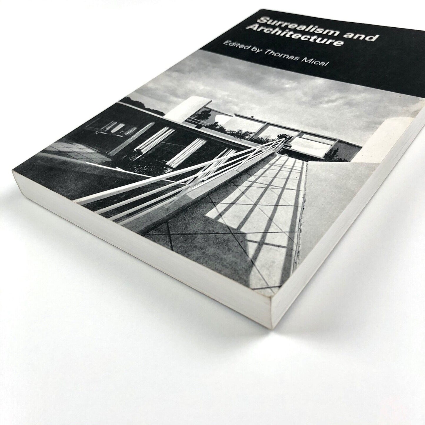 Surrealism and Architecture | Edited by Thomas Mical | Routledge, 2004