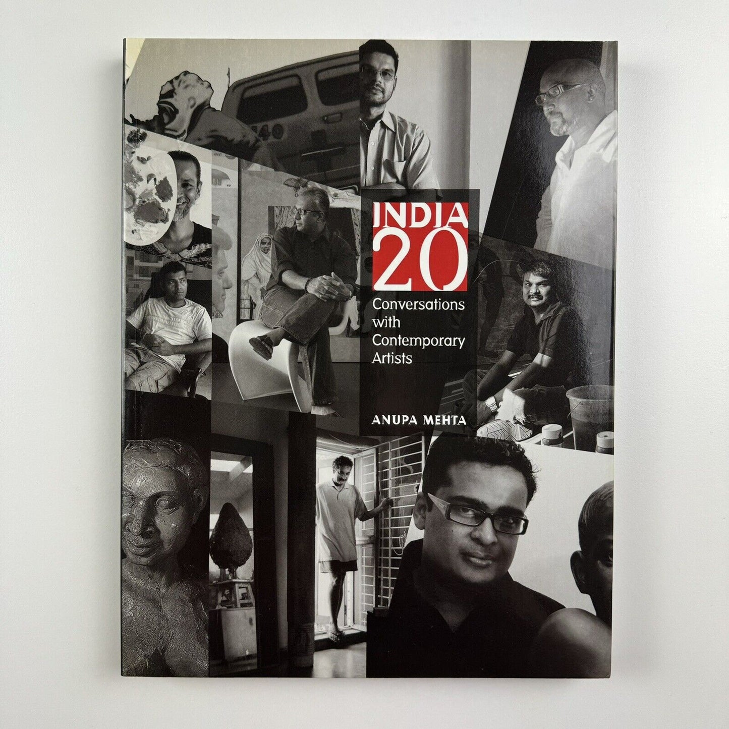 India 20. Conversations with Contemporary Artists by Anupa Mehta | Mapin Publishing, 2007