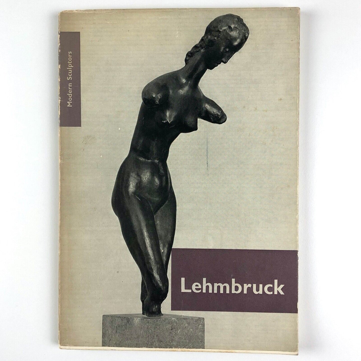 Wilhelm Lehmbruck – Modern Sculptors series | A. Zwemmer London, 1958
