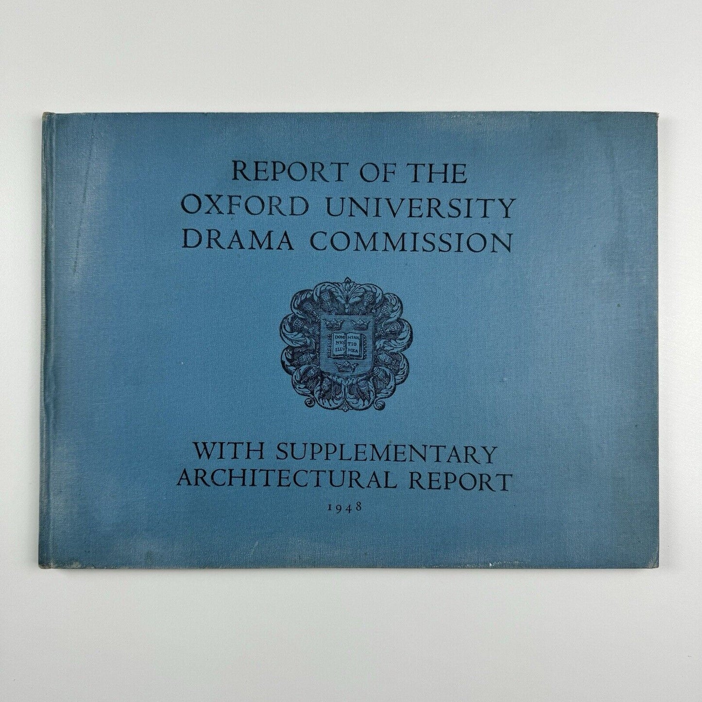 Report of the Oxford University Drama Commission with supplementary architectural report by Frederick Gibberd | Oxford University Press, 1948