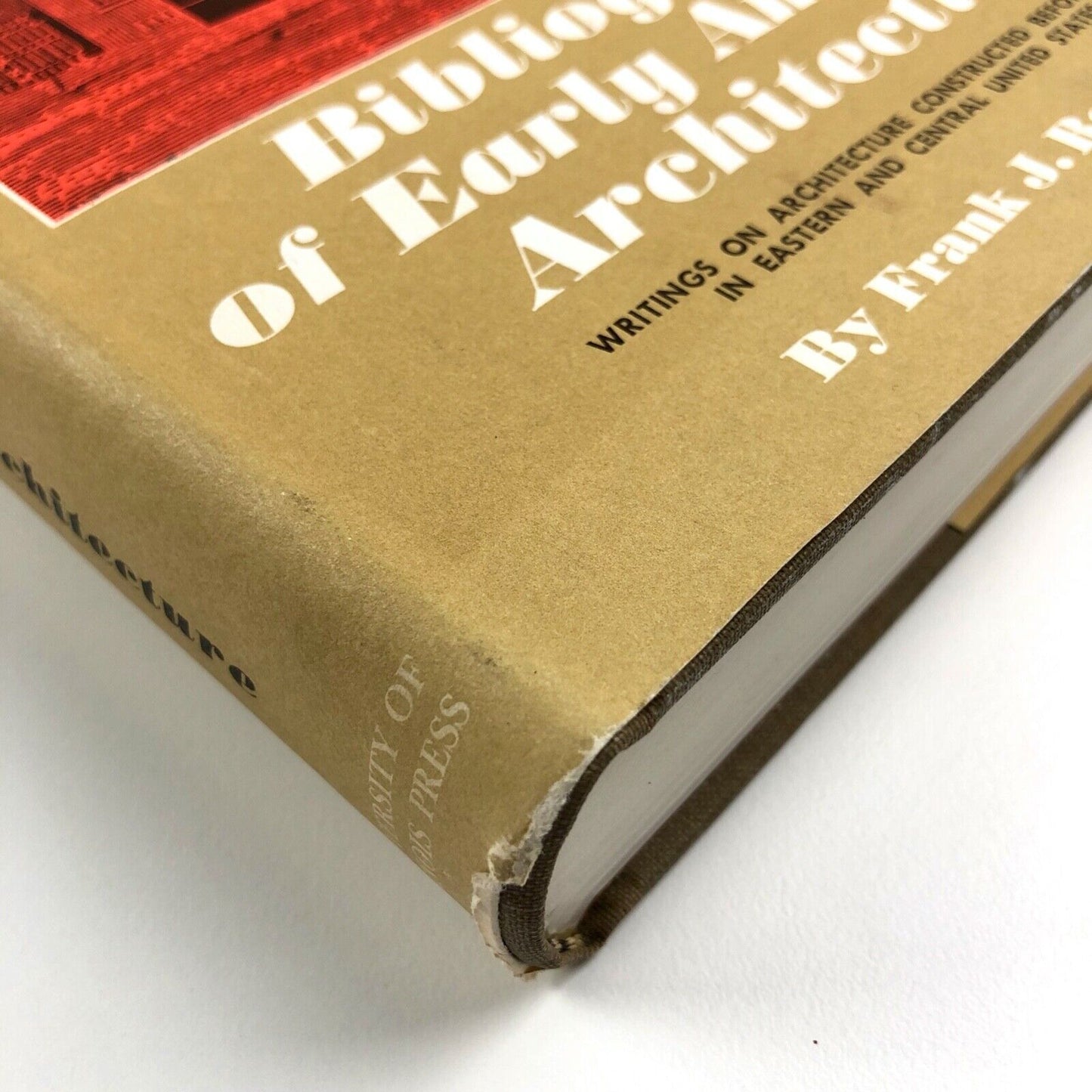 Bibliography of Early American Architecture by Frank J. Roos Jr | University of Illinois Press, 1968