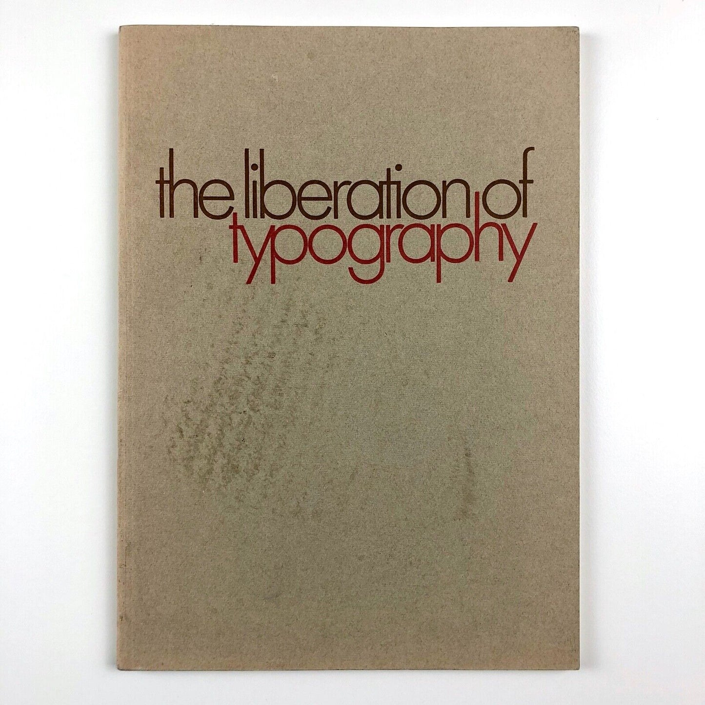 The Liberation of Typography | MRC Matthews | Watford College of Technology 1973