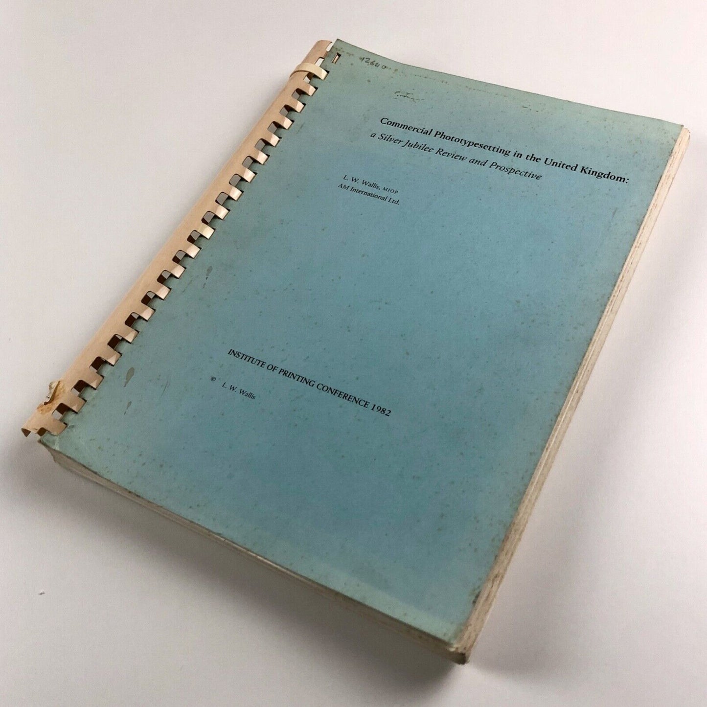 Commercial Phototypesetting in the United Kingdom by L.W. Wallis 1982
