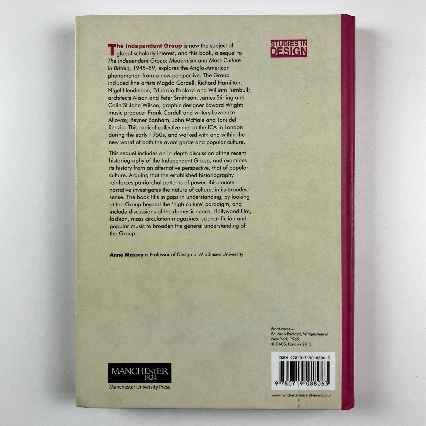 Out Of The Ivory Tower: The Independent Group and Popular Culture by Anne Massey | Manchester University Press, 2013