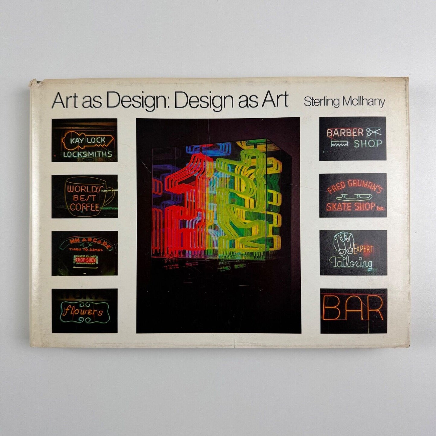 Art as Design: Design as Art by Sterling McIlhany | Van Nostrand Reinhold/Studio Vista, 1970