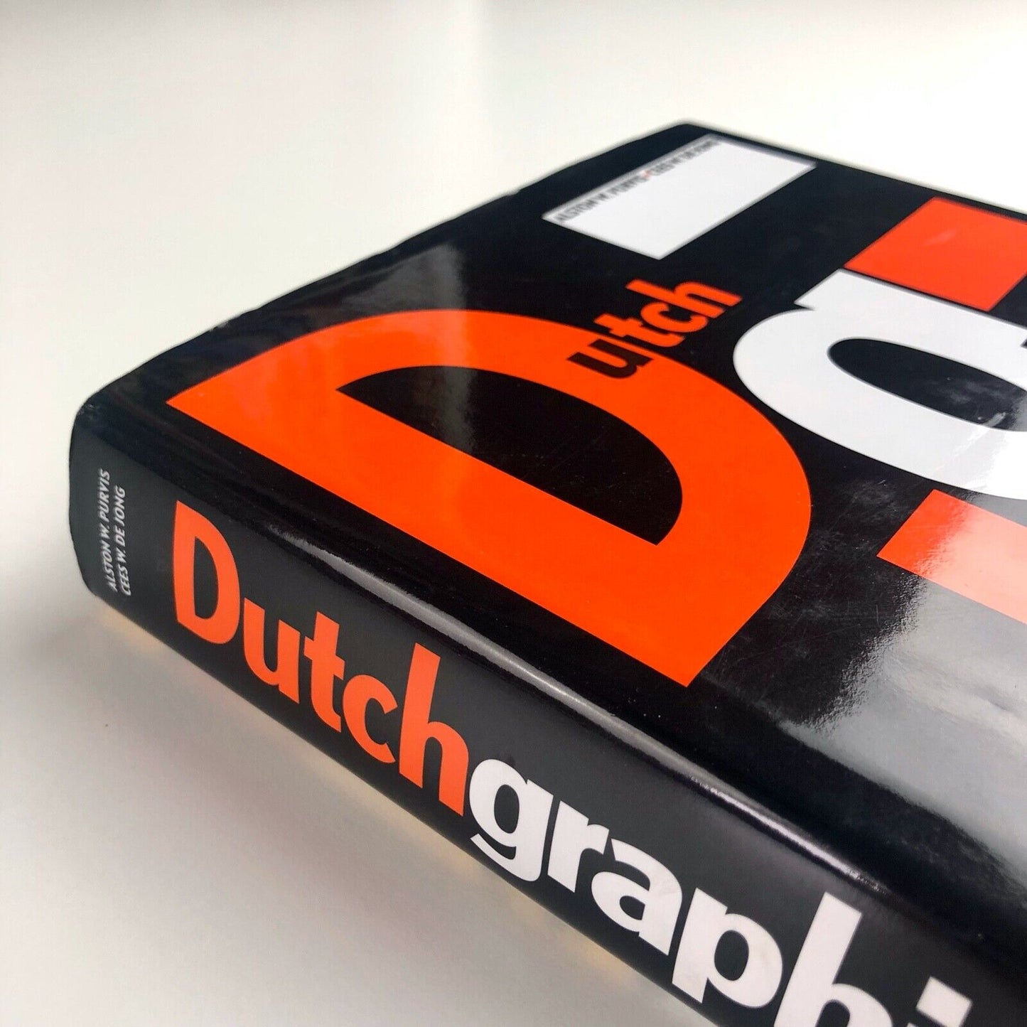 Dutch Graphic Design: A Century of Innovation | Alston W Purvis & Cees W De Jong | Thames & Hudson, 2006