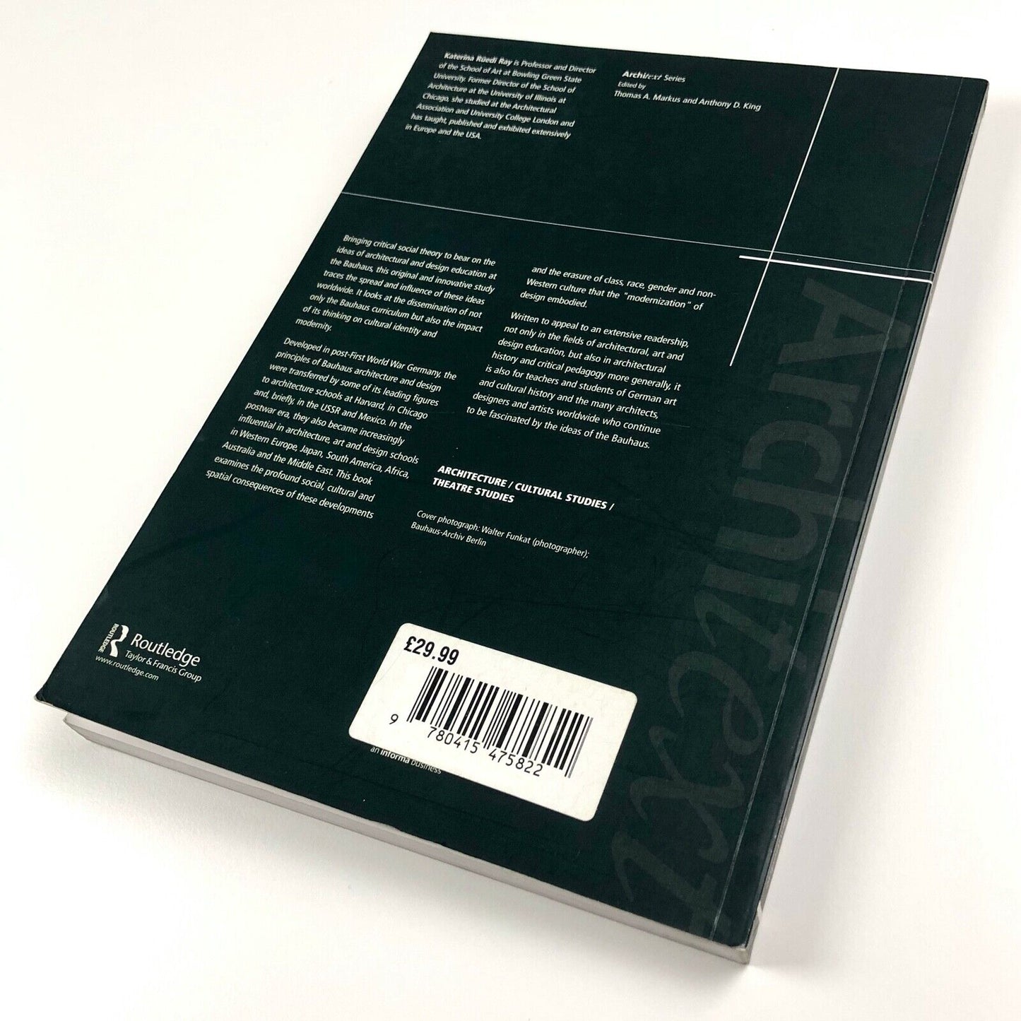 Bauhaus Dream-House – Modernity and Globalisation | Katerina Rüedi Ray | Routledge, 2010