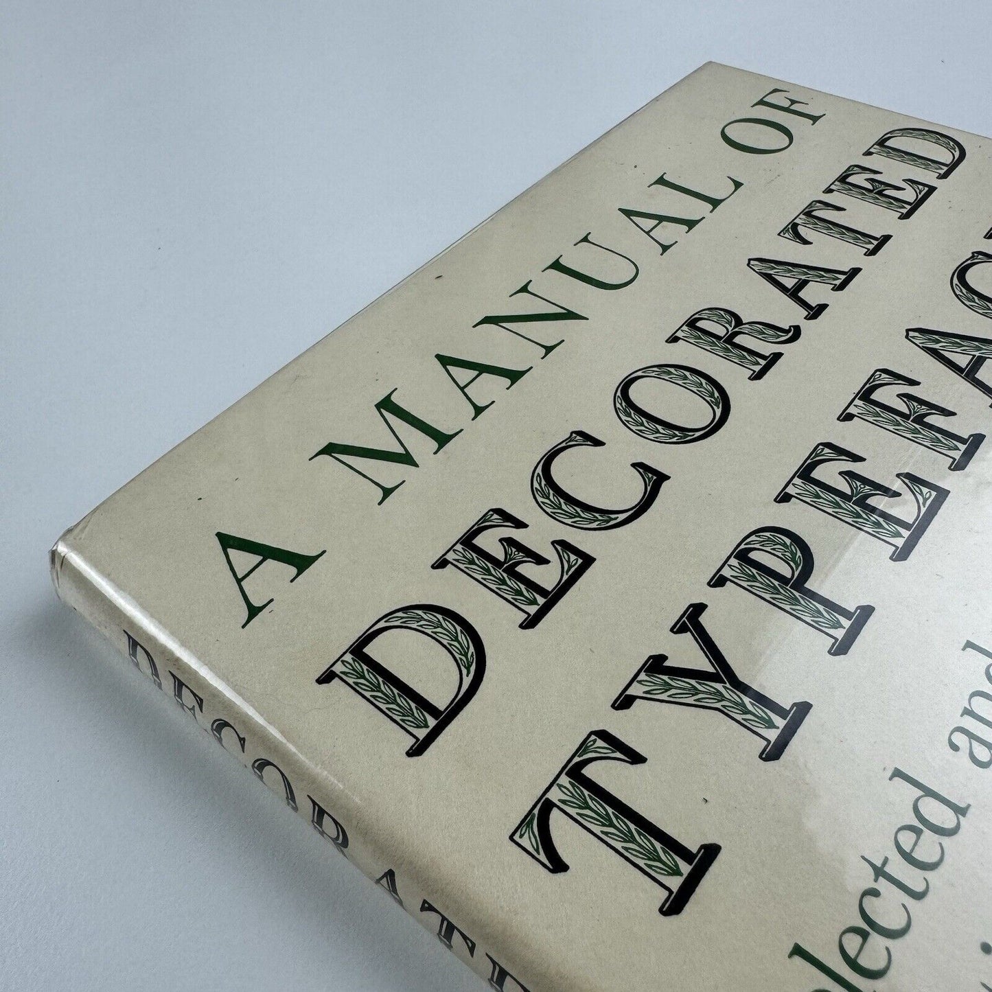 A Manual of Decorated Typefaces by R. S. Hutchings | Cory, Adams & Mackay, 1965