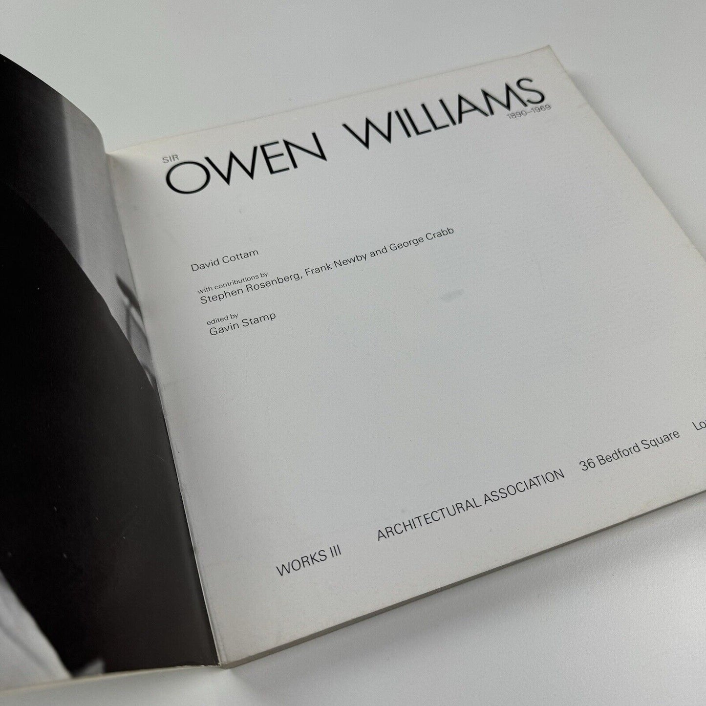 Sir Owen Williams 1890-1969. Works III | by David Cottam | Architectural Association, 1986