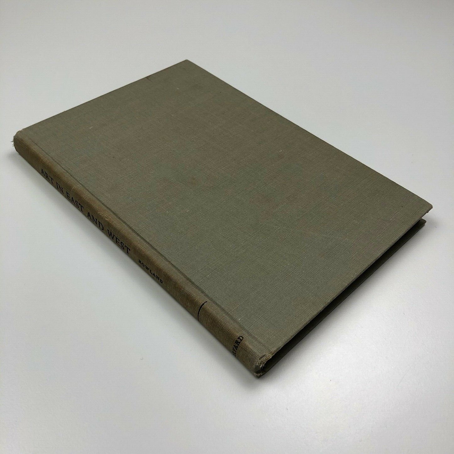 Art in East and West by Benjamin Rowland | Harvard University Press, 1954