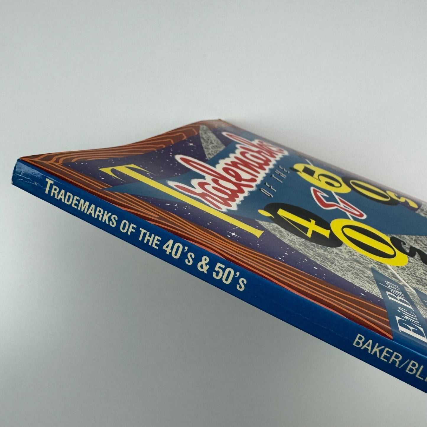 Trademarks of the ‘40s & ‘50s by Eric Baker and Tyler Blik | Angus & Robertson, 1989