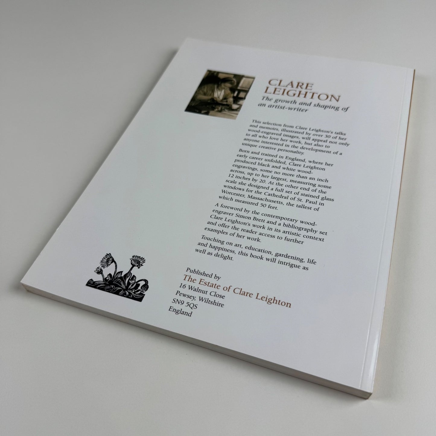Clare Leighton. The growth and shaping of an artist-writer forward by Simon Brett | privately printed by the Estate of Clare Leighton, 2009