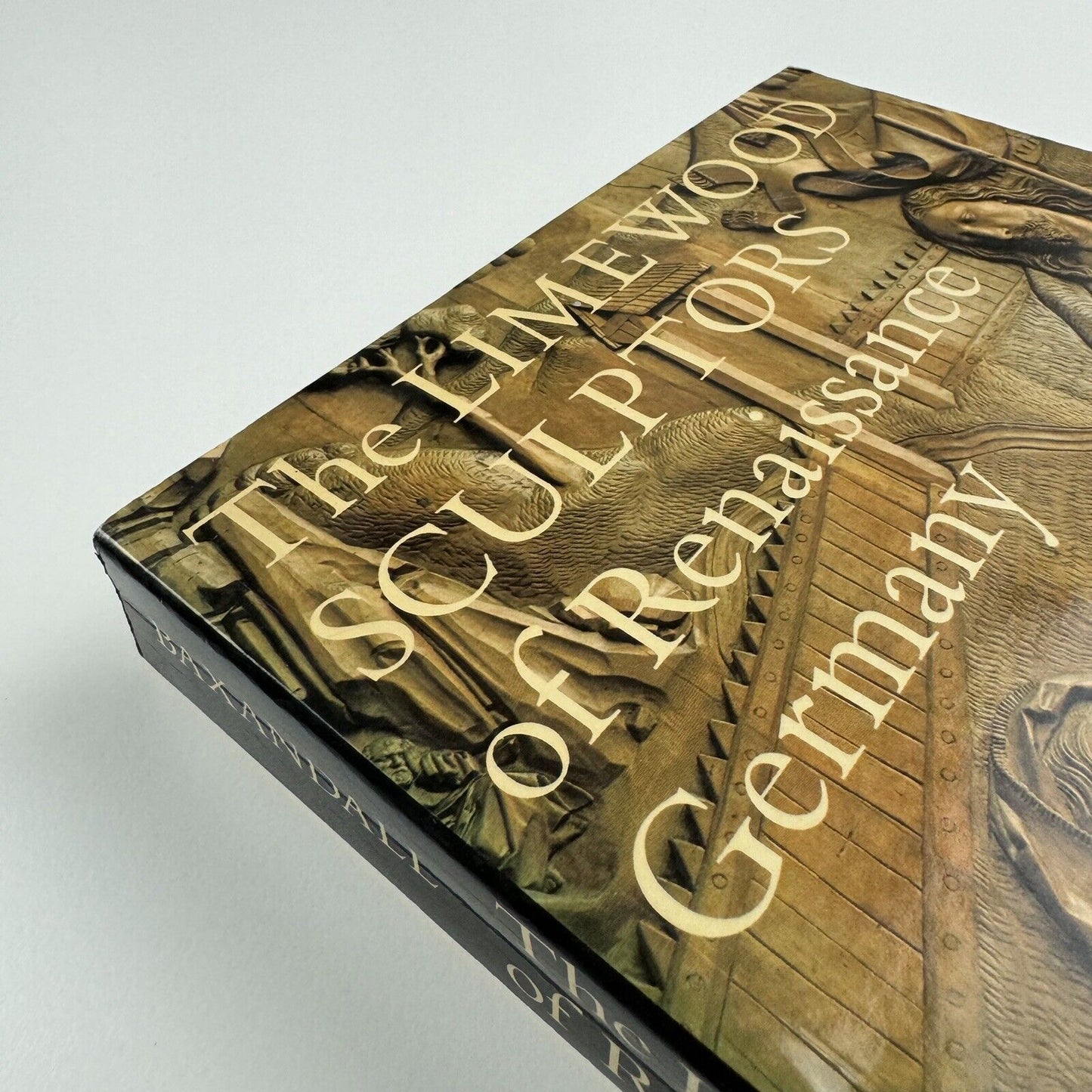 The Limewood Sculptors of Renaissance Germany by Michael Baxandall | Yale University Press, 1981 second printing