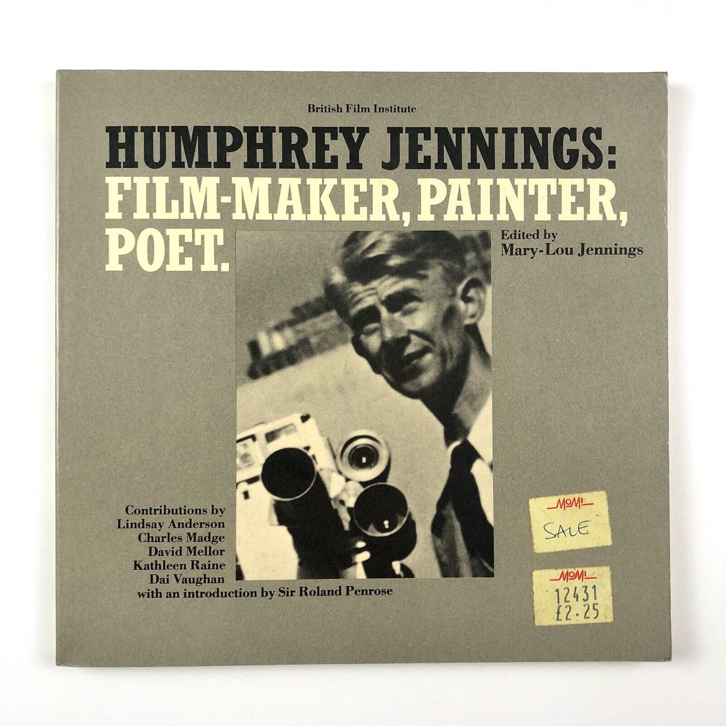 Humphrey Jennings: Film-maker, Painter, Poet | Edited by Mary-Lou Jennings | British Film Institute, 1982