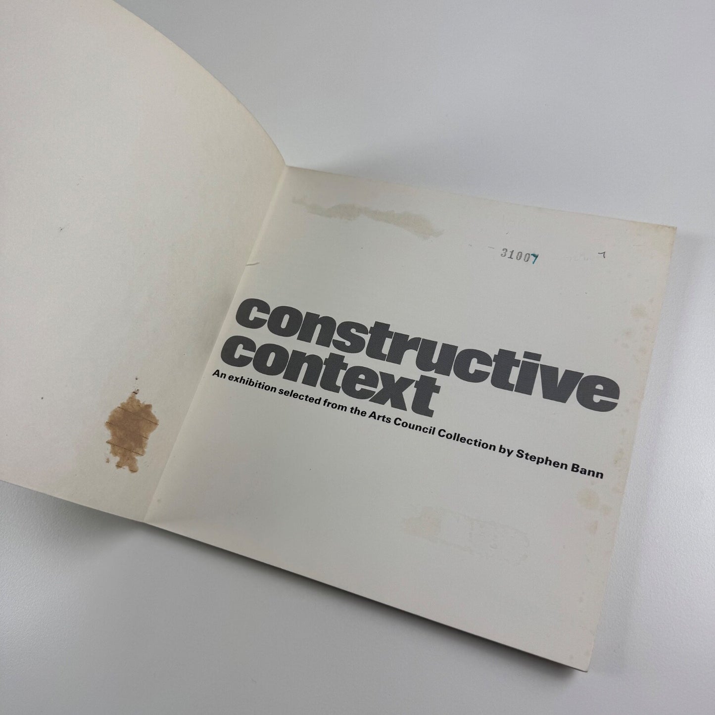 Constructive Context. An Exhibition Selected from the Arts Council Collection by Stephen Bann | Art Council of Great Britain, 1978