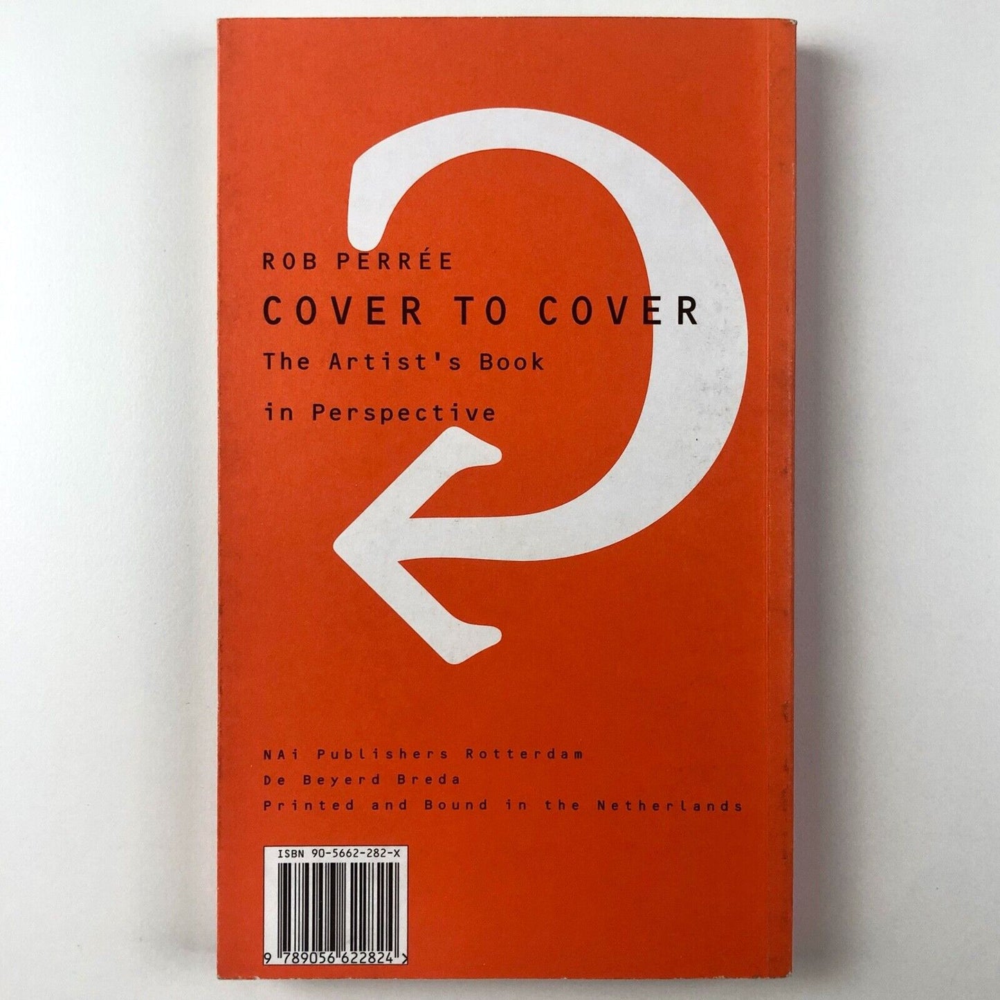Cover to Cover: The Artist's Book in Perspective | Rob Perrée | NAi Publishers, 2002