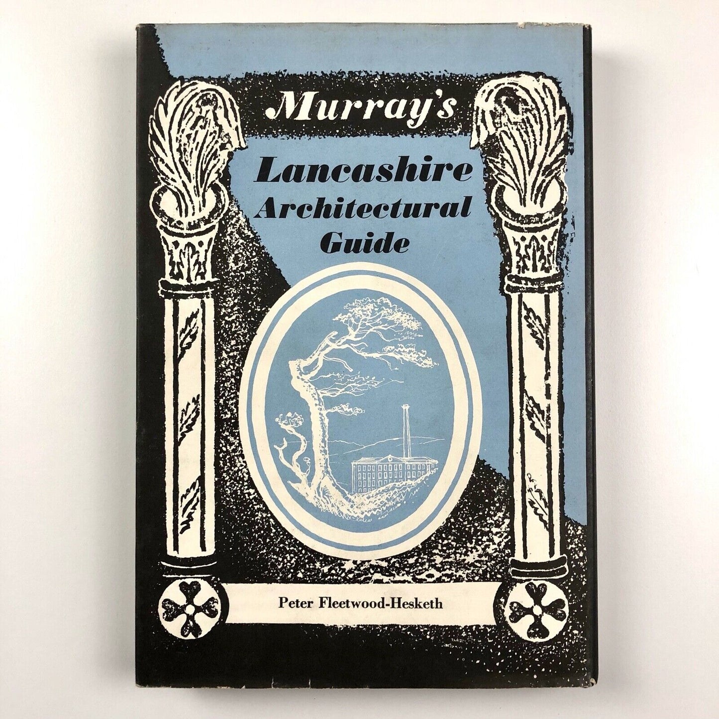 Murray's Lancashire Architectural Guide | Peter Fleetwood-Hesketh, 1955
