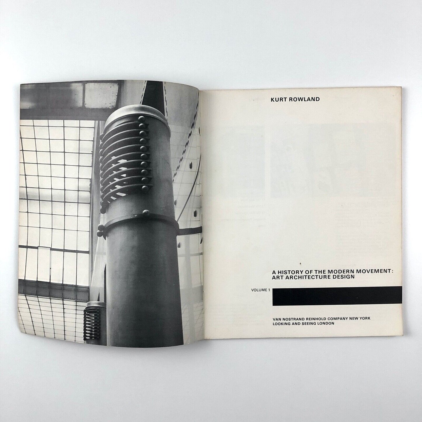 A History of the Modern Movement: Art Architecture Design by Kurt Rowland | Volume 1, 1973